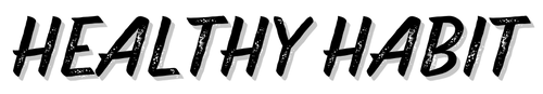 Healthy Habit